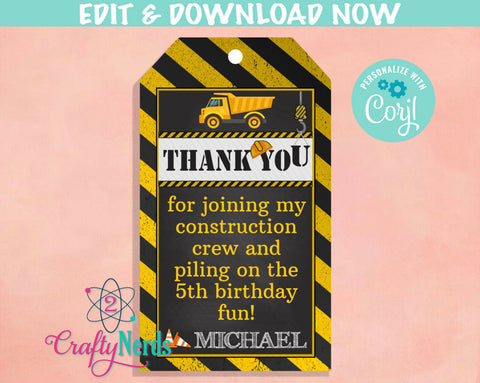 Construction Birthday Thank You Tag, Construction Tag, Label | Editable Instant Download | Edit Online NOW Corjl | INSTANT ACCESS T1