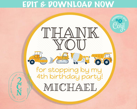 Construction Birthday Thank You Round Label, Yellow Truck Favor Label | Editable Instant Download | Edit Online NOW Corjl | INSTANT ACCESS