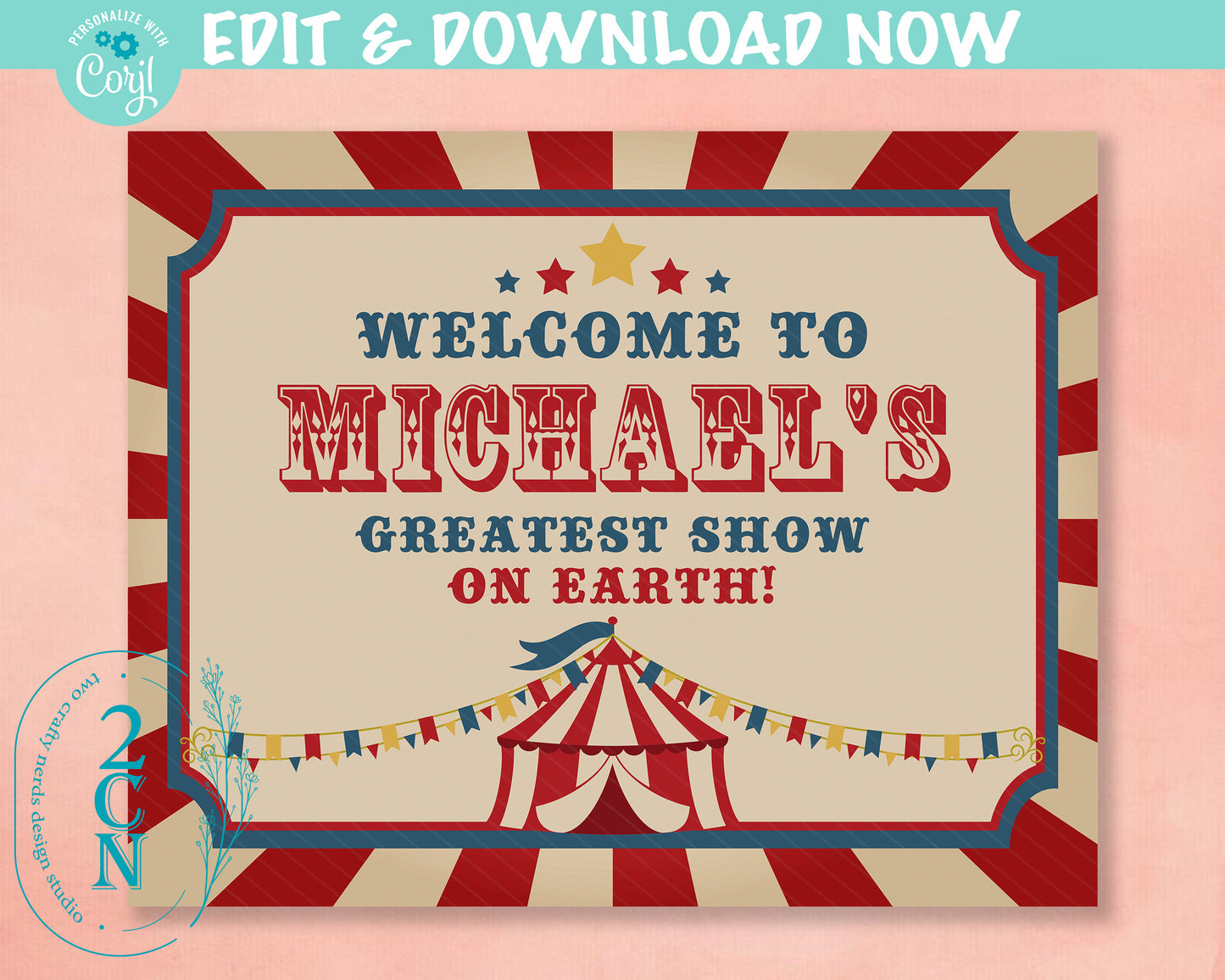 Carnival Circus Birthday Sign, Circus Birthday Welcome Sign Pastel Pink | Editable Instant Download | Edit Online NOW Corjl | INSTANT ACCESS