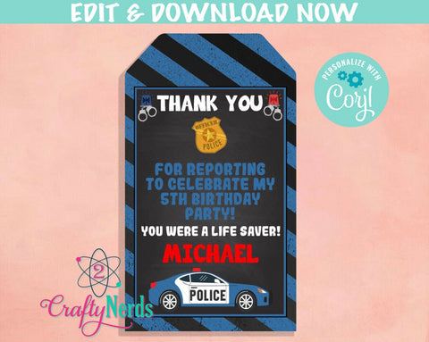 Police Birthday Thank You Tag, Police Birthday Tag, Police Favor Label | Editable Instant Download | Edit Online NOW Corjl | INSTANT ACCESS