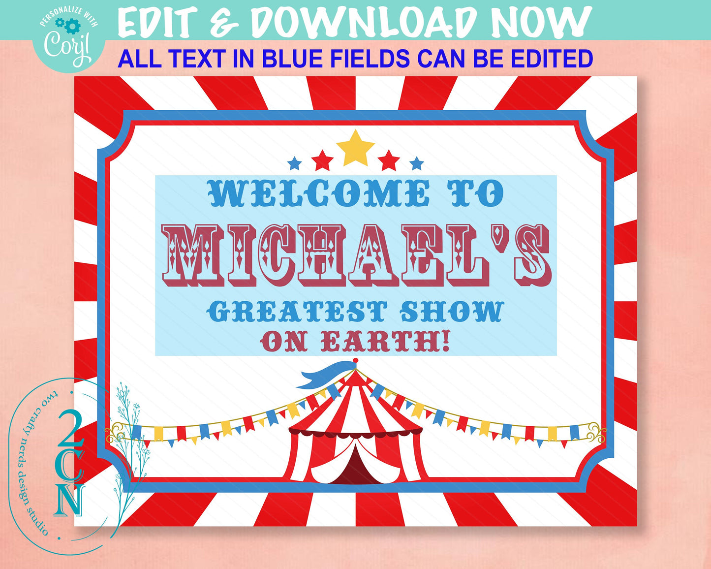 Carnival Circus Birthday Sign, Circus Birthday Welcome Sign Red Blue | Editable Instant Download | Edit Online NOW Corjl | INSTANT ACCESS