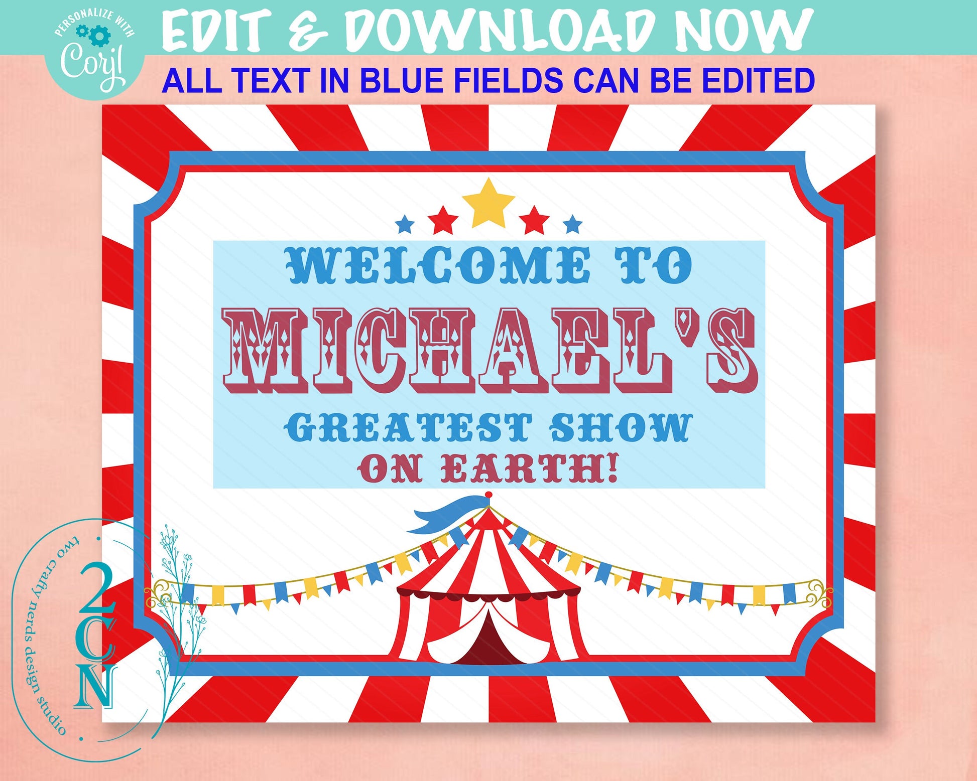 Carnival Circus Birthday Sign, Circus Birthday Welcome Sign Red Blue | Editable Instant Download | Edit Online NOW Corjl | INSTANT ACCESS